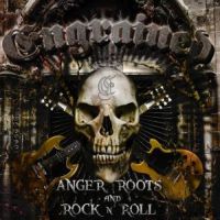 Engrained - Anger Roots and Rock n Roll